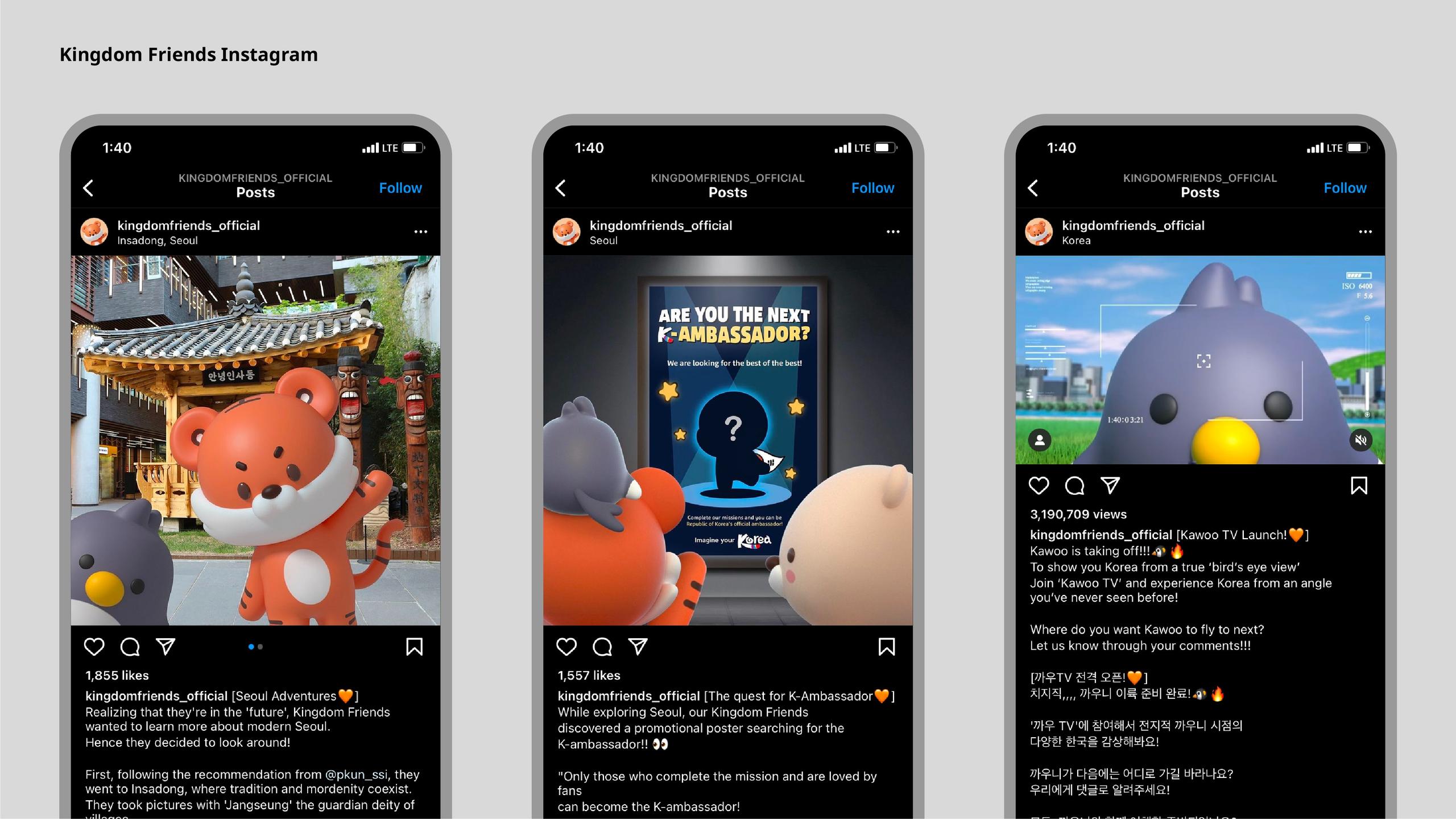 Three adjacent mockups of Instagram posts from "kingdomfriends_official." The first post shows two cartoon characters, a gray penguin and an orange tiger, standing in front of a traditional Korean building. The second post displays a promotional poster with the words "Are you the next K-Ambassador?". The third post features a video of a cartoon bird in front of a cityscape and the text "[Kawoo TV Launch!] Kawoo is taking off!!!".